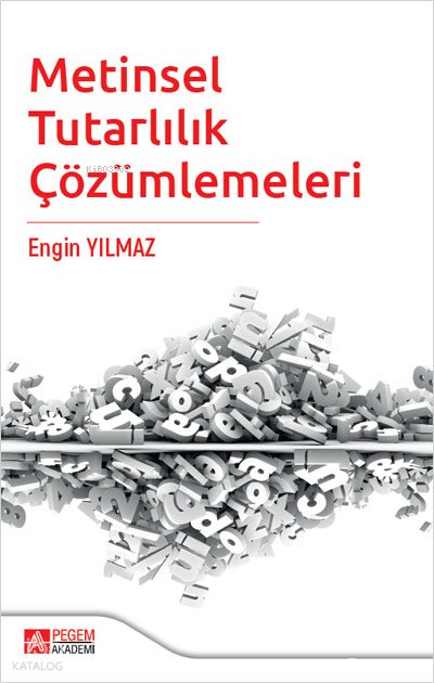 Metinsel Tutarlılık Çözümlemeleri - Engin Yılmaz