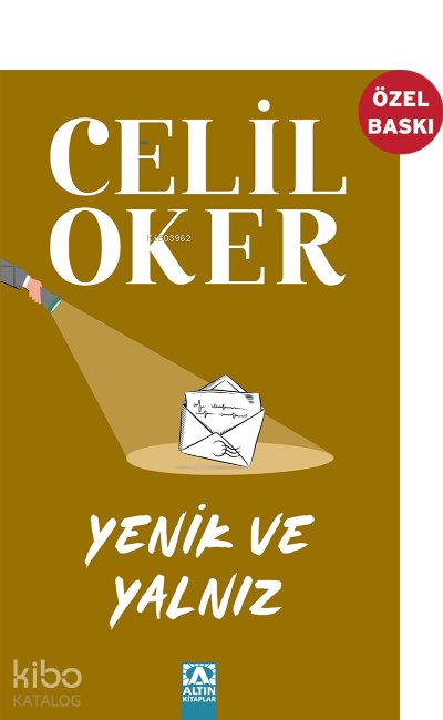 Yenik ve Yalnız - Celil Oker