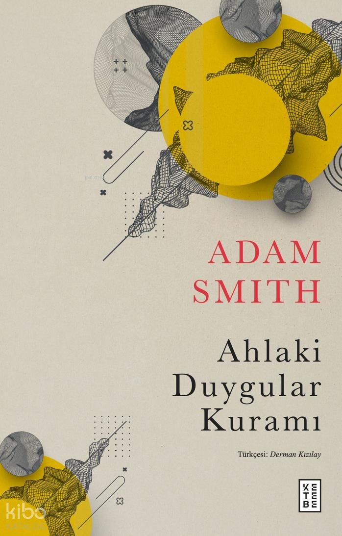 Ahlaki Duygular Kuramı - Adam Smith