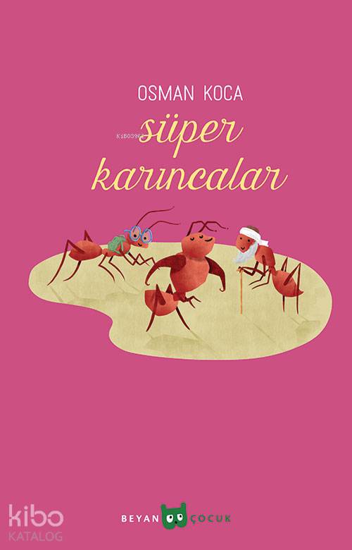 Süper Karıncalar