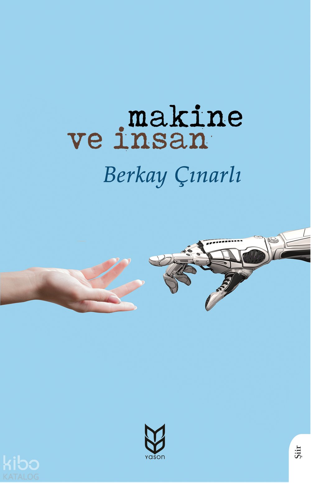 Makine ve İnsan