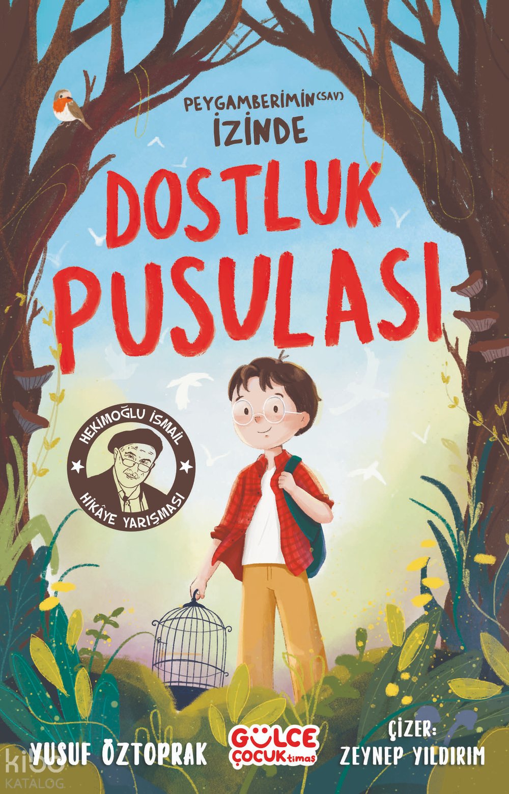 Dostluk Pusulası - Peygamberimin S.A.V İzinde - Yusuf Öztoprak