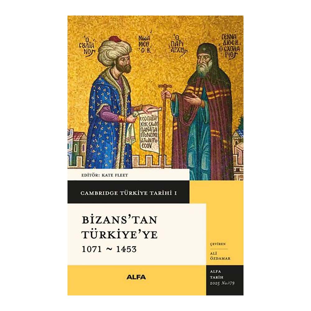 BİZSANSTAN TÜRKİYEYE 1 - CİLTLİ (1071 1453 )