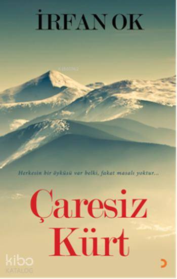 Çaresiz Kürt - İrfan Ok