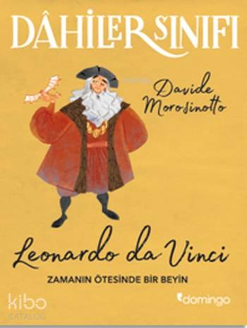 Dahiler Sınıfı Leonardo Da Vinci