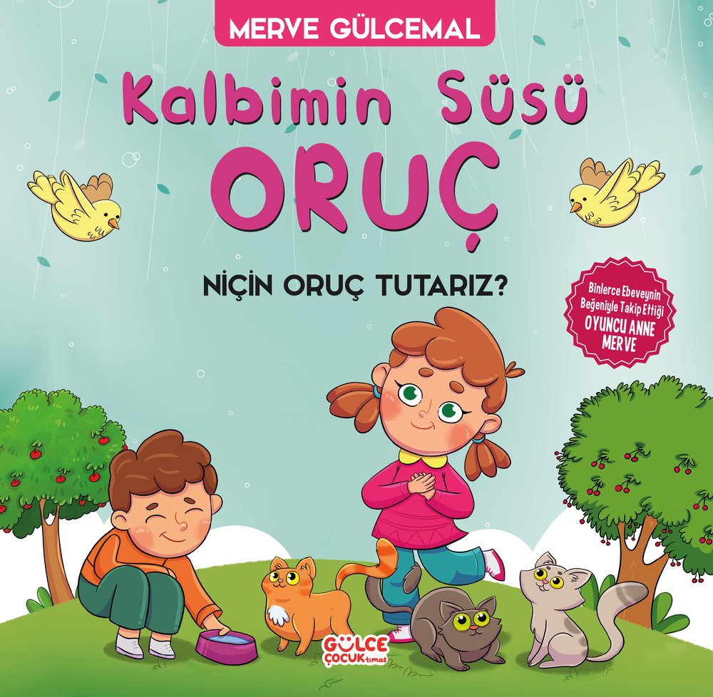Kalbimin Süsü Oruç - Merve Gülcemal