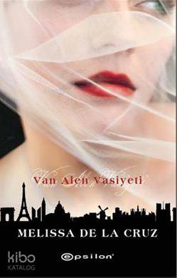 Van Alen Vasiyeti - Melissa De La Cruz