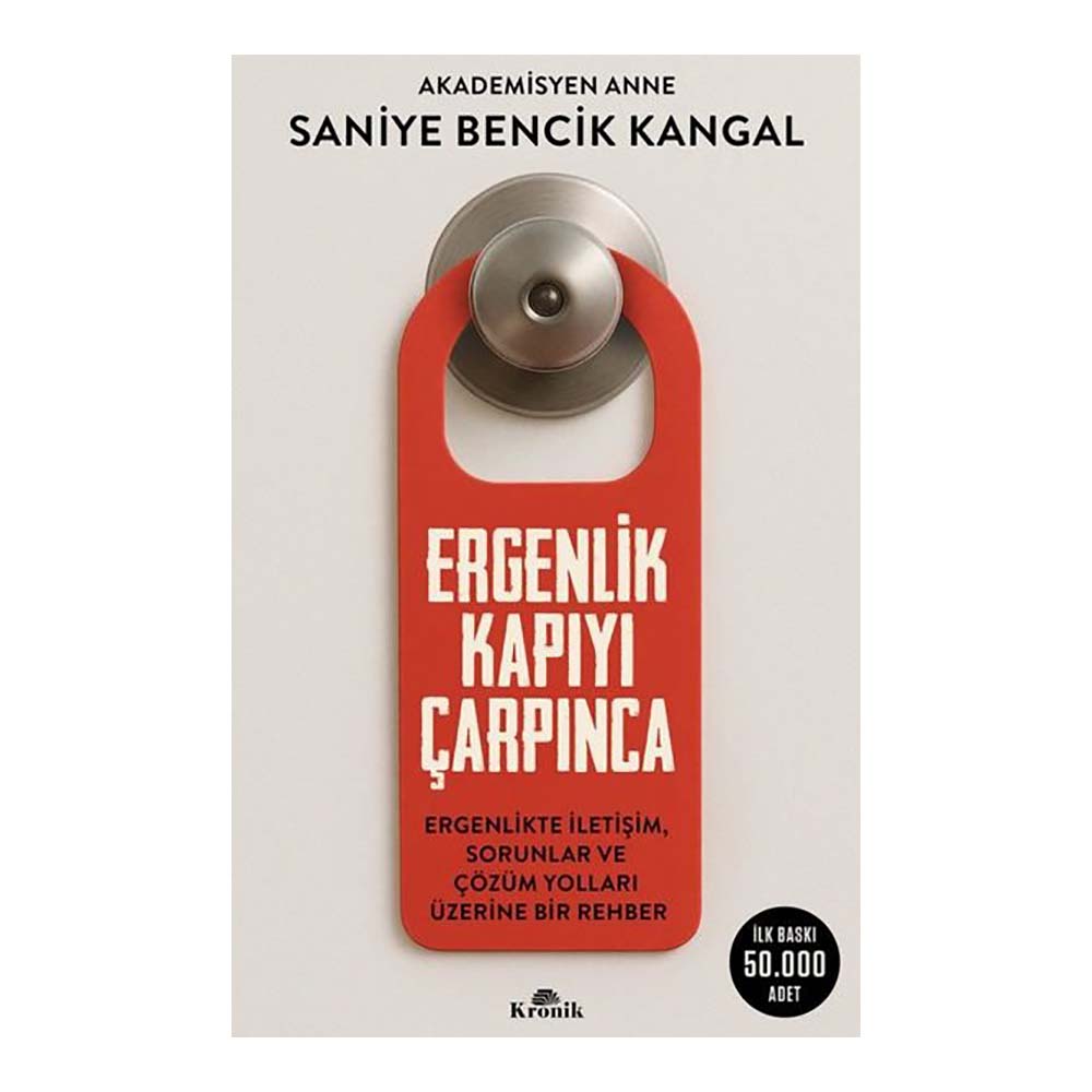 ERGENLİK KAPIYI ÇARPINCA