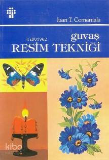 Guvaş Resim Tekniği - Juan T. Comamala