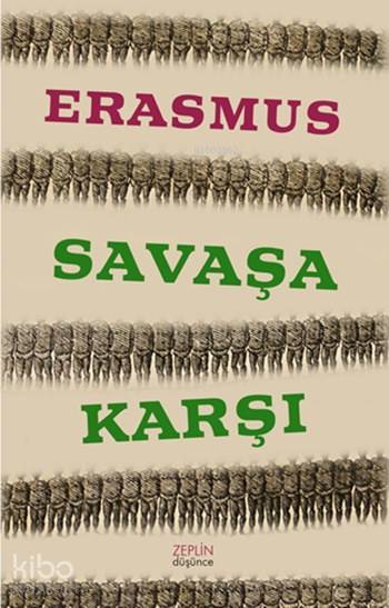 Savaşa Karşı - Desiderius Erasmus