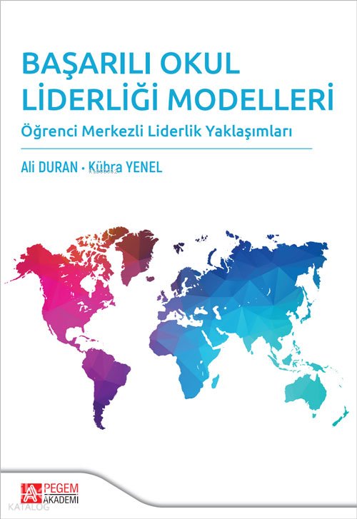 Başarılı Okul Liderliği Modelleri - Ali Duran
