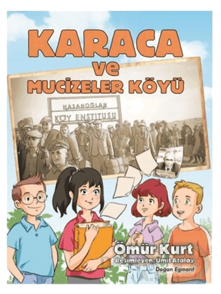 KARACA VE MUCİZELER KÖYÜ