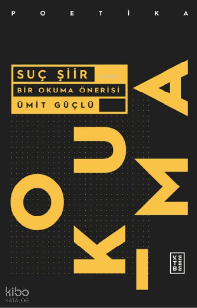 Suç Şiir - Ümit Güçlü