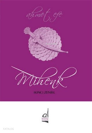 Mihenk - Ahmet Efe