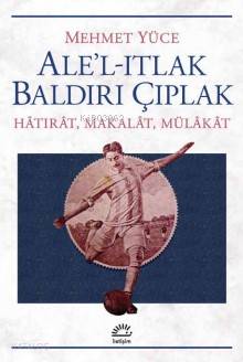 Ale'l -Itlak Baldırı Çıplak