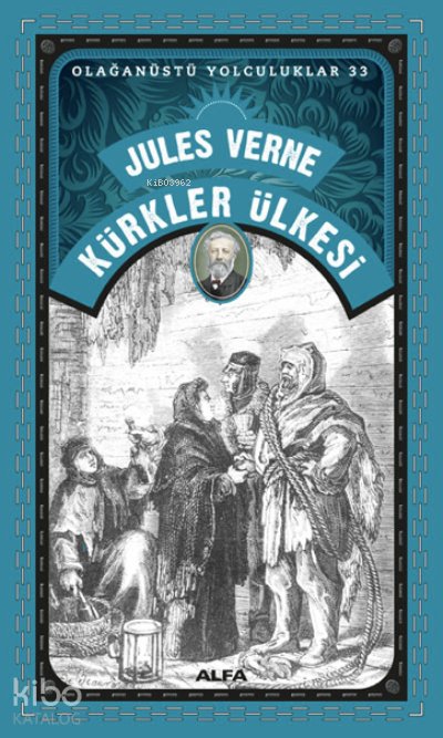 Kürkler Ülkesi - Jules Verne
