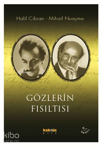Gözlerin Fısıltısı - Halil Cibran, Mihail Nuayme