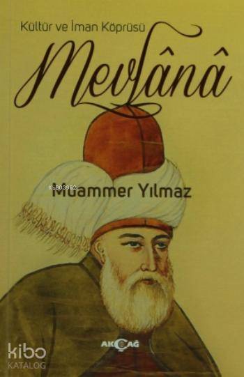Kültür ve İman Köprüsü Mevlana