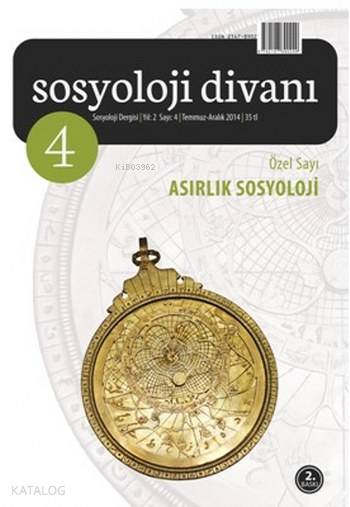 Sosyoloji Divanı Sayı: 4 Temmuz-Aralık 2014