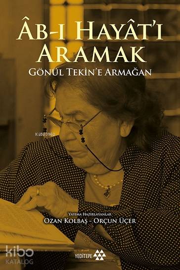Âb-ı Hayât'ı Aramak
