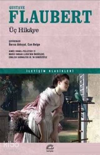 Üç Hikaye - Gustave Flaubert