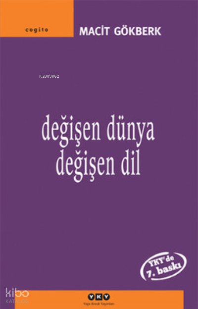 Değişen Dünya Değişen Dil - Macit Gökberk