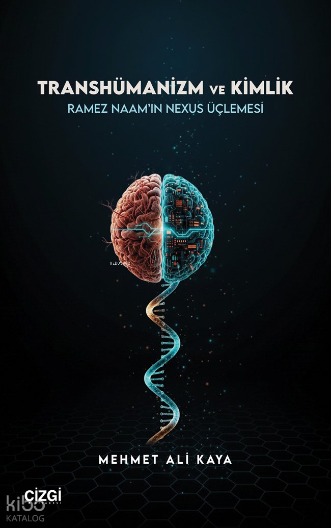 Transhümanizm ve Kimlik