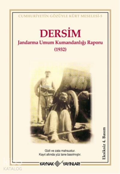 Dersim - Cumhuriyet'in Gözüyle Kürt Meselesi - 5