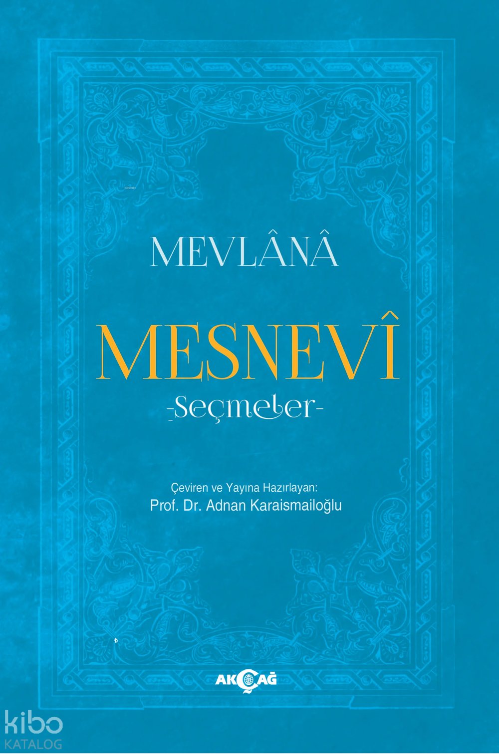 Mesnevi - Adnan Karaismailoğlu