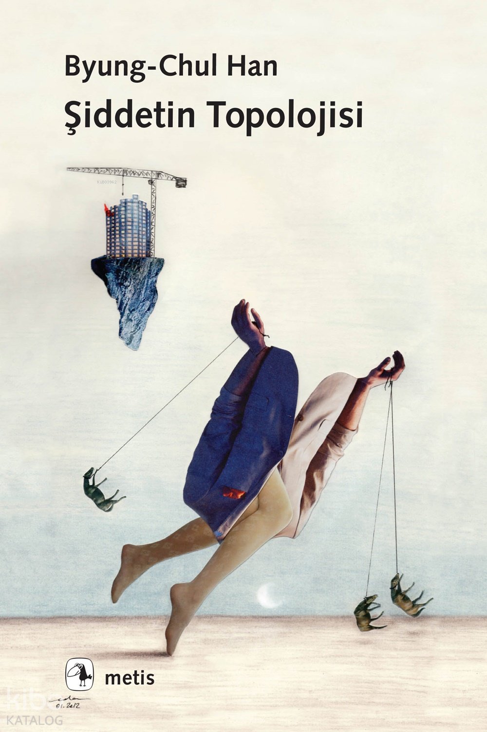 Şiddetin Topolojisi - Byung-Chul Han