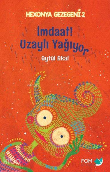 İmdat Uzaylı Yağıyor
