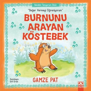 Burnunu Arayan Köstebek - Gamze Pat