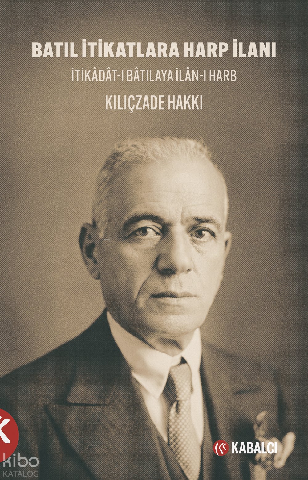 Batıl İtikatlara Harp İlanı