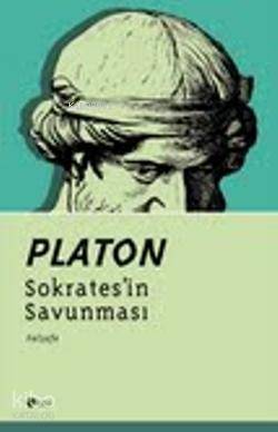 Sokrates'in Savunması - Platon ( Eflatun