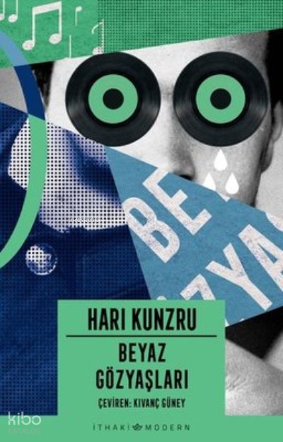 Beyaz Gözyaşları - Hari Kunzru