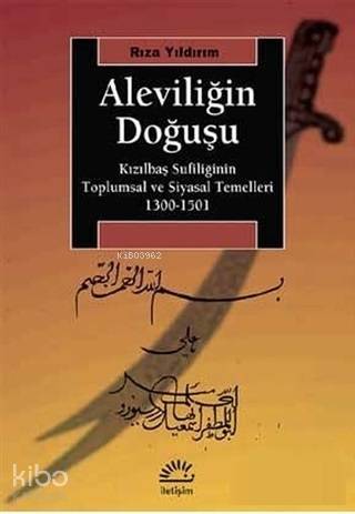 Aleviliğin Doğuşu - Rıza Yıldırım