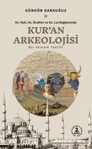 Kur'an Arkeolojisi - Güngör Karauğuz