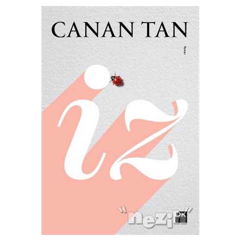 İZ / CANAN TAN