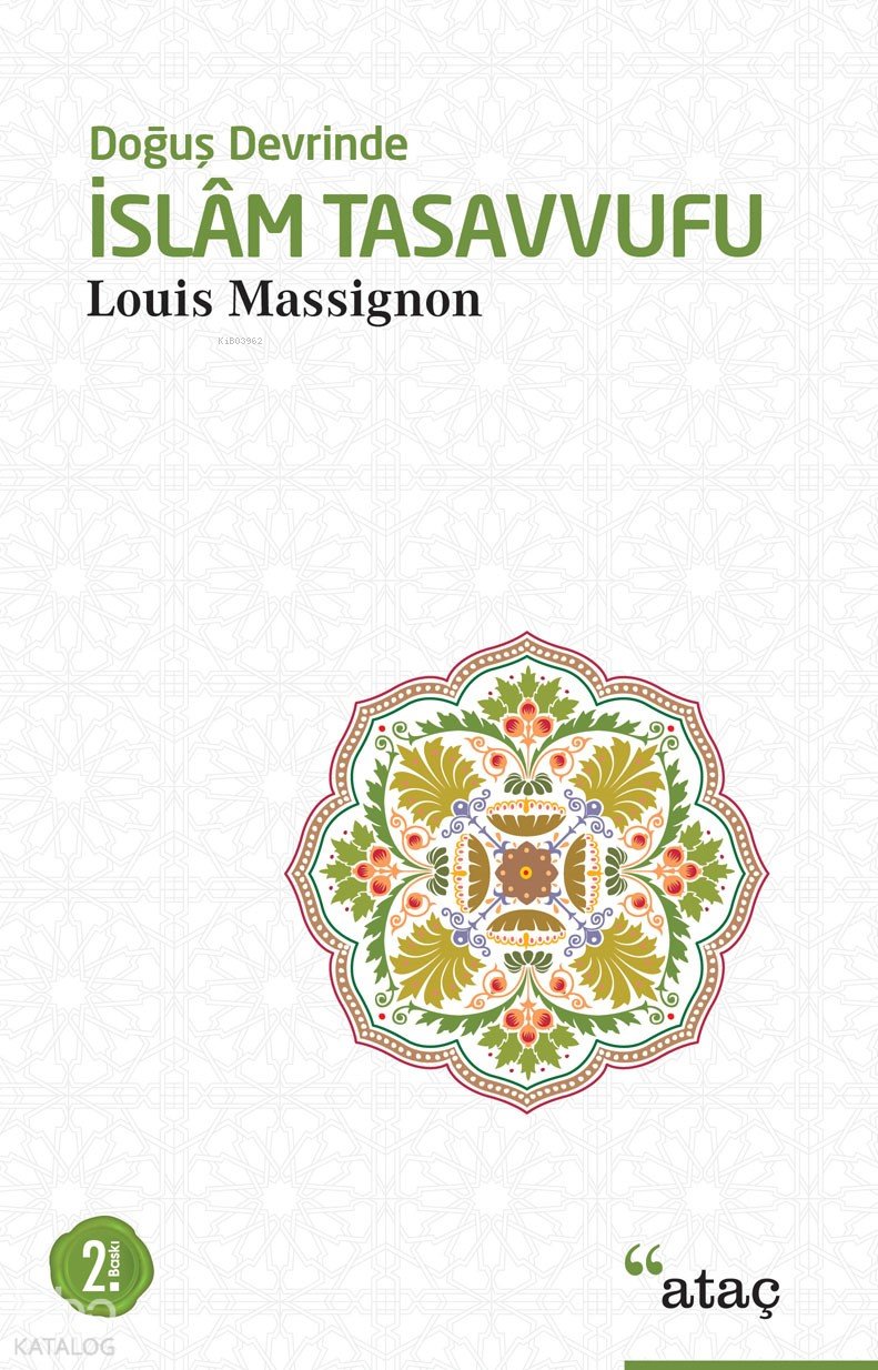 Doğuş Devrinde İslam Tasavvufu - Louis Massignon