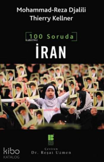 100 Soruda İran - Thierry Kellner