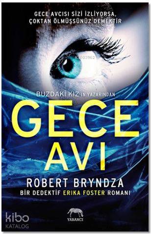 Gece Avı - Robert Bryndza
