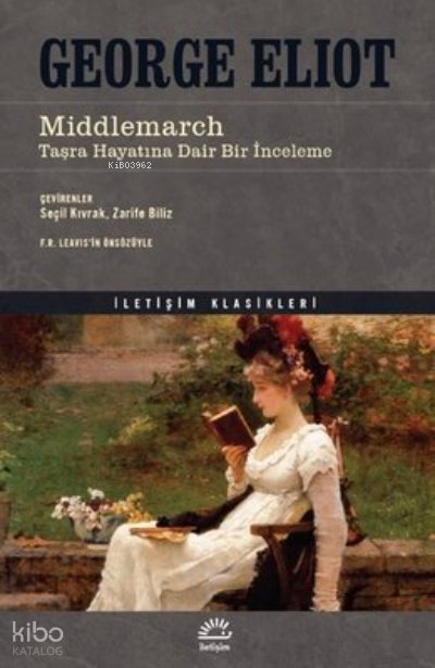 Middlemarch - Taşra Hayatına Dair Bir İnceleme - George Eliot