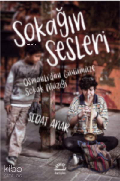 Sokağın Sesleri