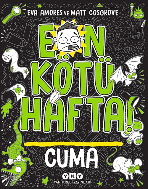 En Kötü Hafta! Cuma