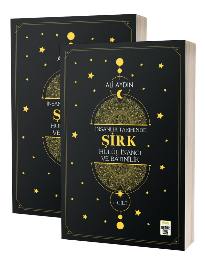 İnsanlık Tarihinde Şirk Hulul İnancı ve Batınılik 1. ve 2. Cilt (2 Cilt Takım)