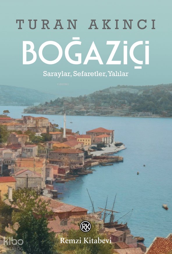 Boğaziçi - Turan Akıncı