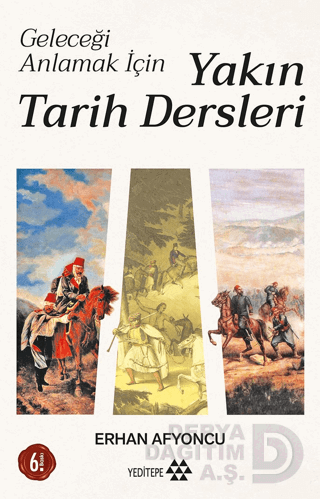 YAKIN TARİH DERSLERİ (GELECEĞİ ANLAMAK İÇİN)
