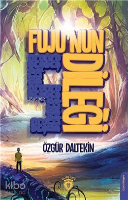 Fuju Nun Beş Dileği - Özgür Daltekin