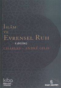 İslâm ve Evrensel Ruh