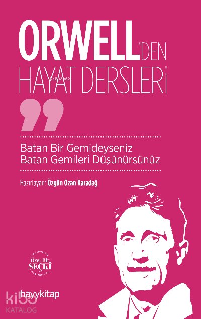 Orwell’den Hayat Dersleri
